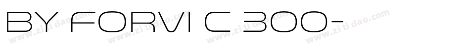 by forvi c 300字体转换
